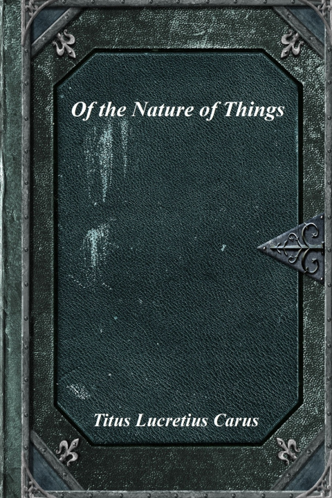Boek Of the Nature of Things Titus Lucretius Carus