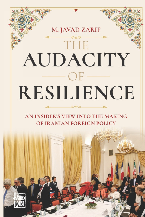 Kniha The Audacity of Resilience Mohammad Javad Zarif