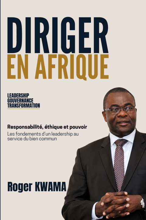 Libro Diriger en Afrique Roger KWAMA