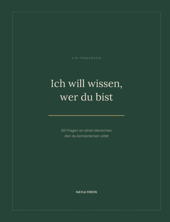 Książka Ich will wissen, wer du bist Nayla Feron
