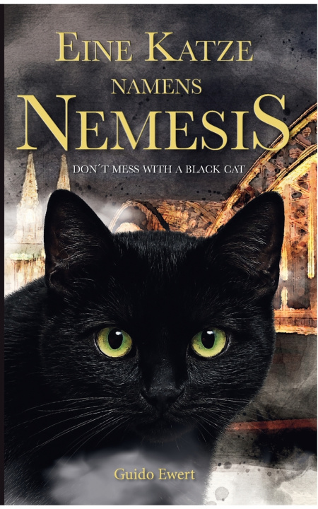 Knjiga Eine Katze namens Nemesis Guido Ewert