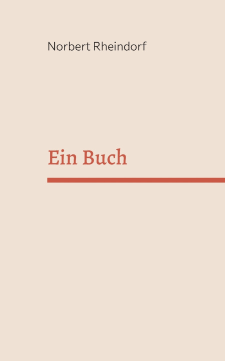 Livro Ein Buch Norbert Rheindorf