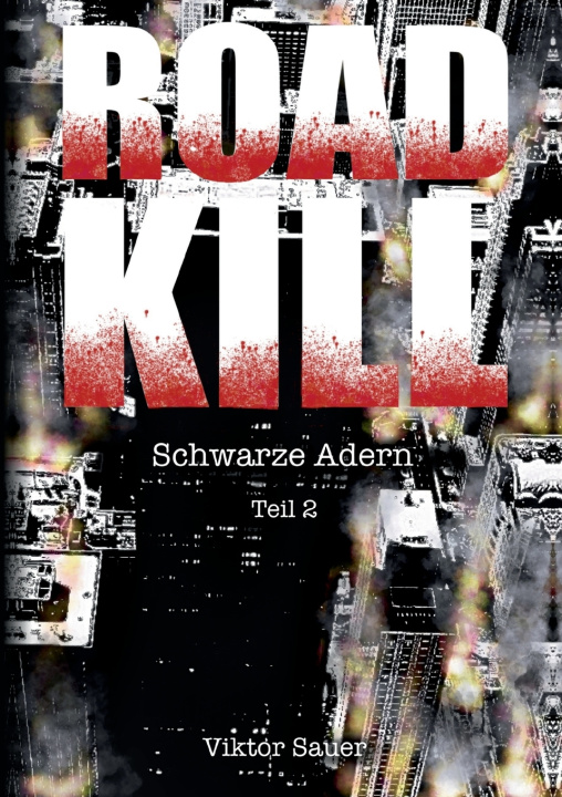 Knjiga ROADKILL Viktor Sauer