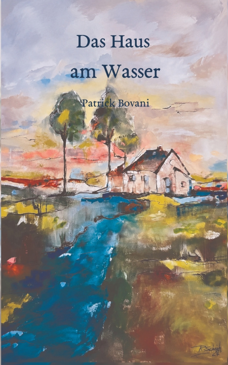 Kniha Das Haus am Wasser Patrick Bovani
