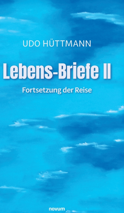 Książka Lebens-Briefe II Udo Hüttmann