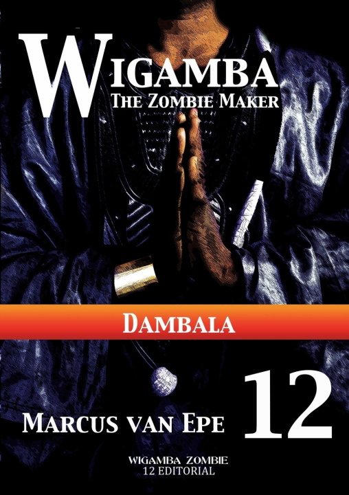 Libro 12 Wigamba - Dambala Marcus van Epe