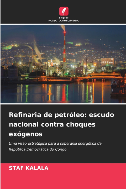 Książka Refinaria de petróleo Staf KALALA