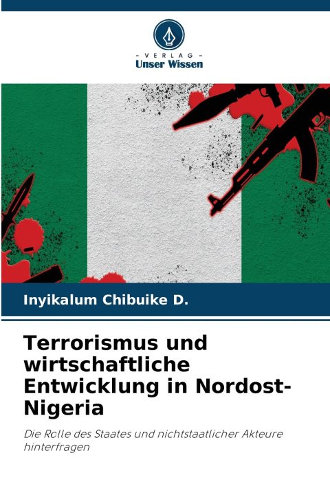 Livro Terrorismus und wirtschaftliche Entwicklung in Nordost-Nigeria INYIKALUM CHIBUIKE D.
