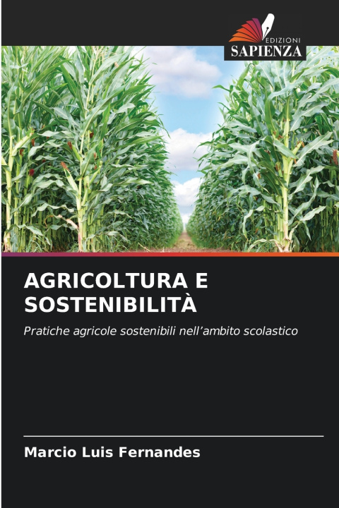 Libro AGRICOLTURA E SOSTENIBILITÀ Marcio Luis Fernandes