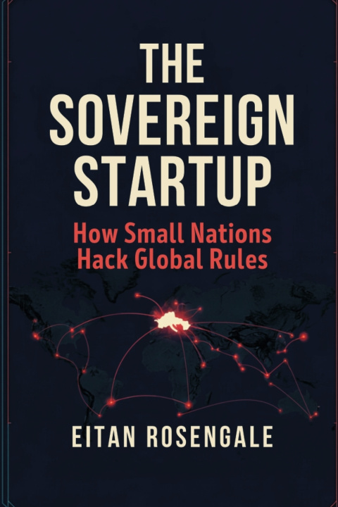 Kniha The Sovereign Startup Eitan Rosengale