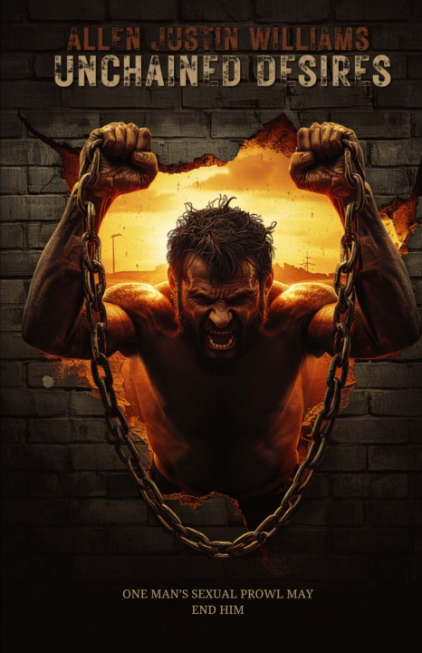 Libro Unchained Desires Allen Justin Williams
