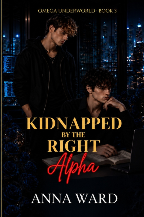 Kniha Kidnapped by the right Alpha Anna Ward
