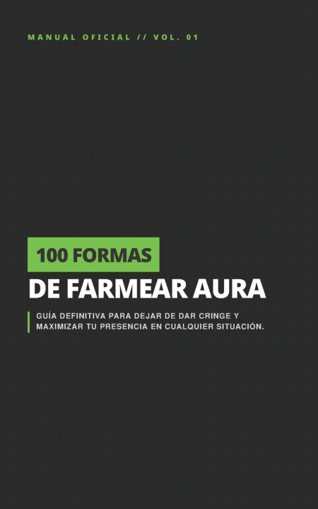 Kniha 100 Formas de Farmear Aura El Farmeador