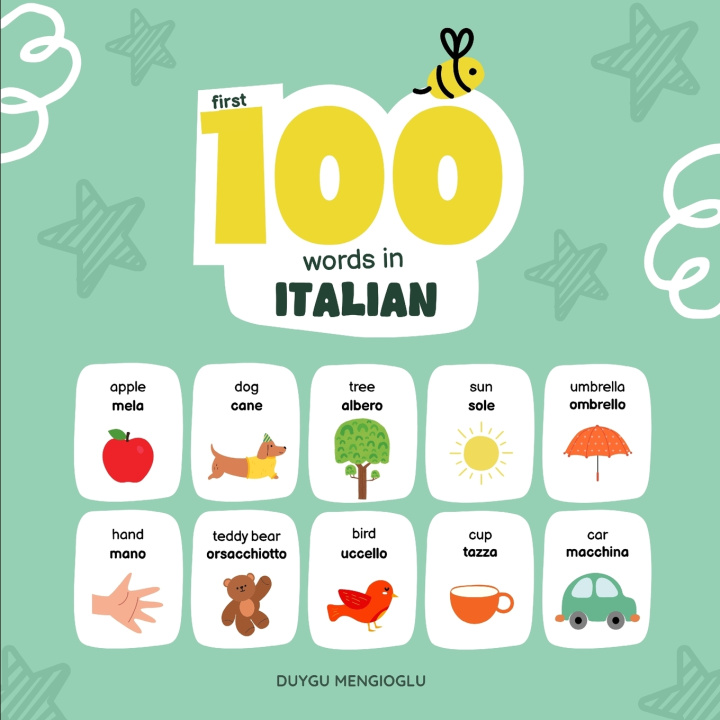 Kniha First 100 Words in Italian Duygu Mengioglu