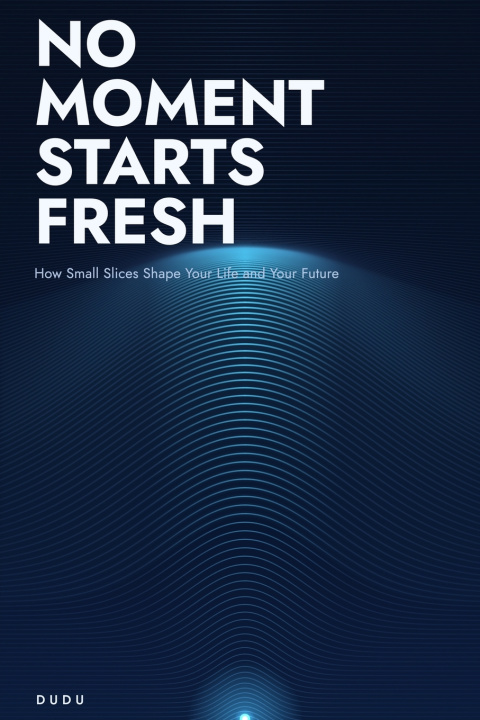 Libro No Moment Starts Fresh Dudu