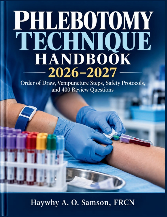 Boek Phlebotomy Technique Handbook 2026-2027 Haywhy A. O. Samson