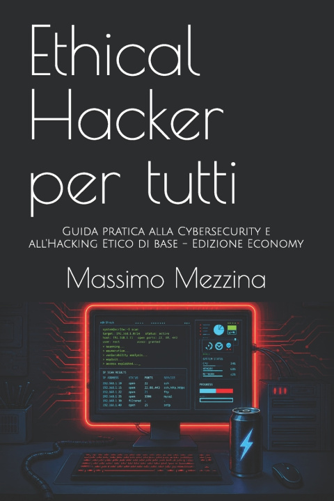 Libro Ethical Hacker per tutti Pasquale Massimo Mezzina