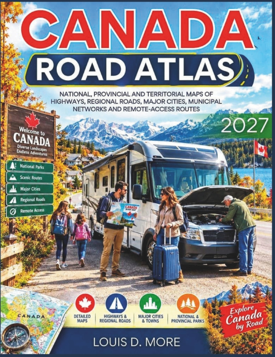 Knjiga CANADA ROAD ATLAS 2027 LOUIS D. MORE