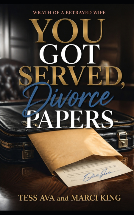 Knjiga You Got Served, Divorce Papers Marci King