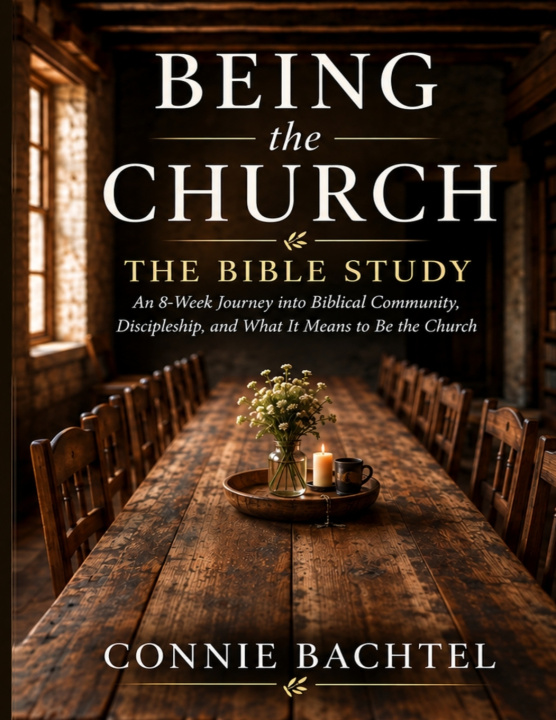 Knjiga Being the Church Connie Bachtel