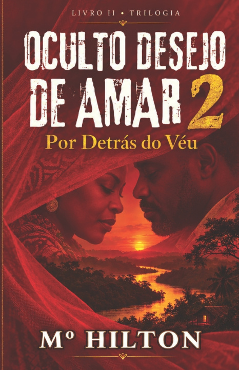 Kniha OCULTO DESEJO DE AMAR 2 Mº HILTON