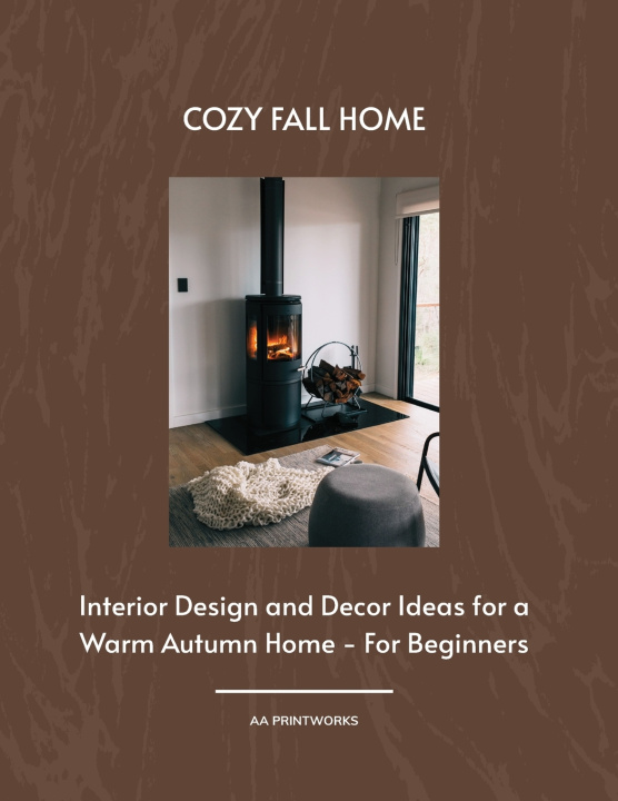 Kniha Cozy Fall Home AA Printworks