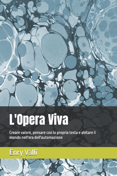 Carte L'Opera Viva Enry Valli