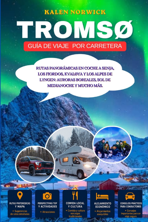 Buch Tromsø Guía de viaje por carretera Kalen Norwick