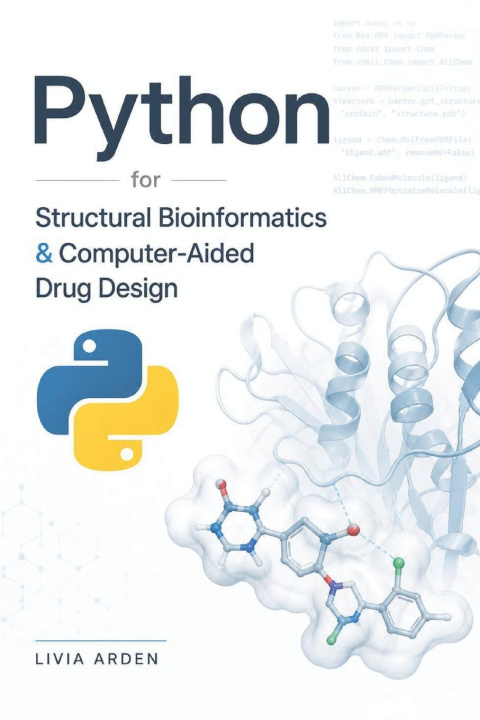 Boek Python for Structural Bioinformatics & Computer-Aided Drug Design Livia Arden