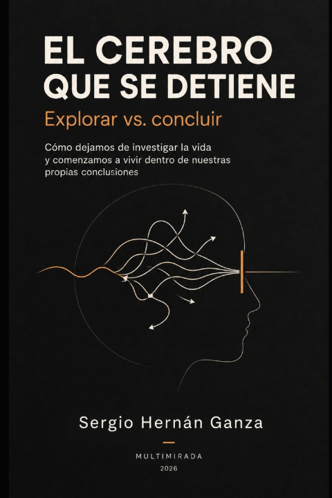 Libro El cerebro que se detiene Sergio Hernan Ganza