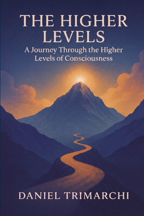 Kniha The Higher Levels Daniel Trimarchi