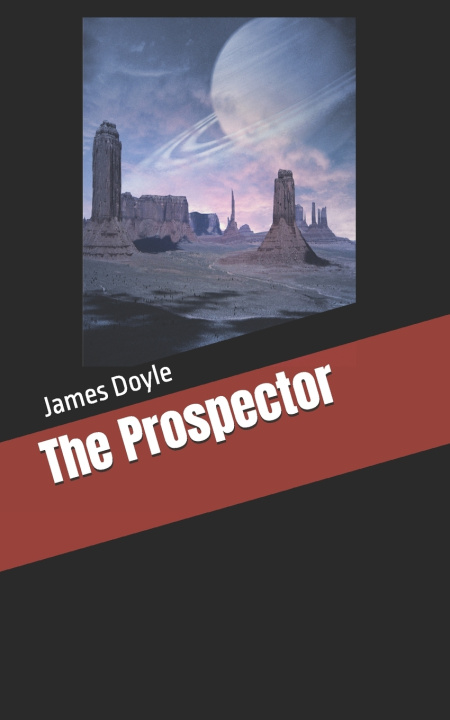 Book The Prospector James Doyle