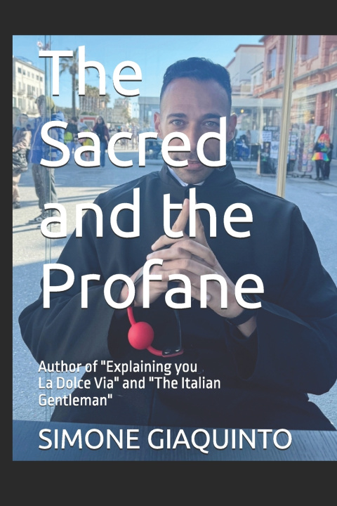 Knjiga The Sacred and the Profane SIMONE GIAQUINTO