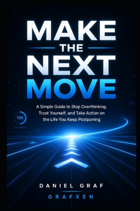 Livro MAKE THE NEXT MOVE Daniel Graf ( GRAFXEN )