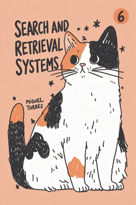 Libro Search and Retrieval Systems MIguel Torres