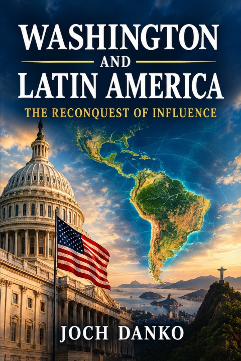 Kniha Washington and Latin America JOCH DANKO