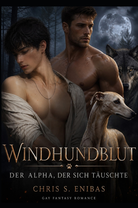 Kniha Windhundblut - Der Alpha, der sich täuschte Chris S. Enibas