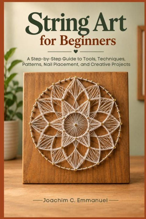 Knjiga String Art for Beginners Joachim C. Emmanuel