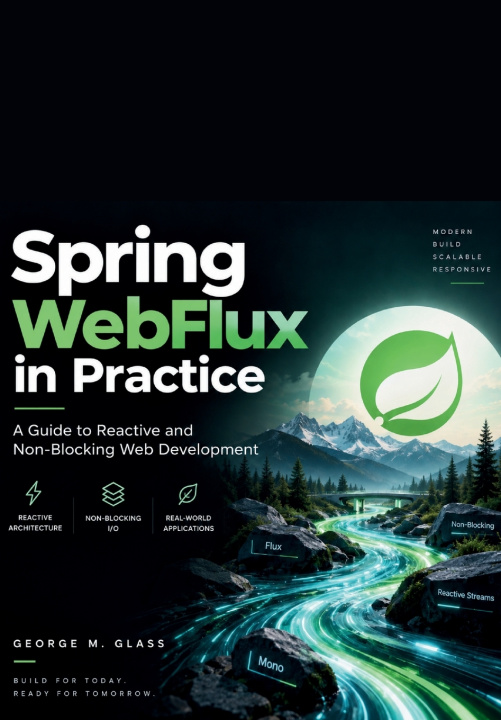 Kniha Spring WebFlux in Practice George M. Glass