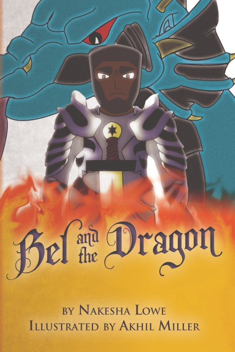 Livro Bel and the Dragon Nakesha Lowe