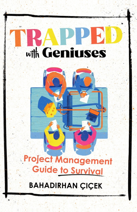 Libro Trapped with Geniuses Bahadirhan Cicek