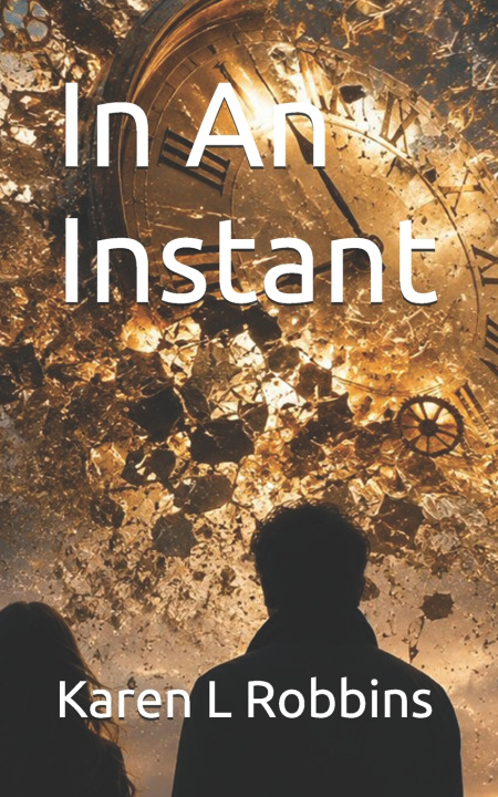 Libro In An Instant Karen L Robbins