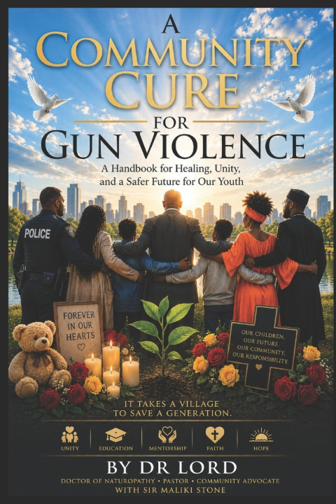 Boek A COMMUNITY CURE FOR GUN VIOLENCE LORD