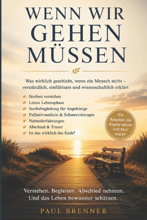 Книга WENN WIR GEHEN MÜSSEN Paul Brenner