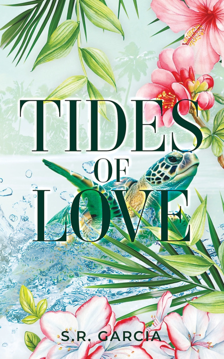 Książka Tides of Love S. R. Garcia