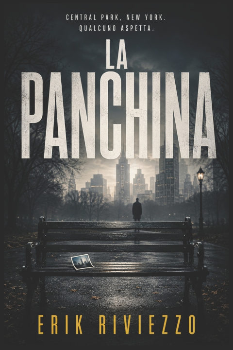 Libro La Panchina Erik Riviezzo