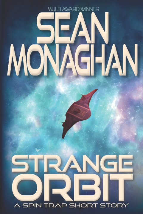 Kniha Strange Orbit Sean Monaghan