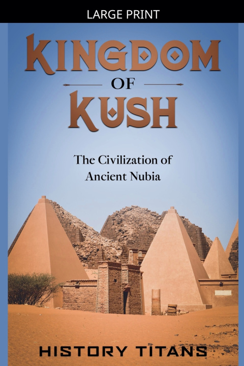 Kniha Kingdom of Kush History Titans
