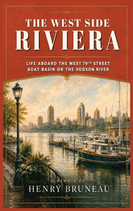 Kniha THE WEST SIDE RIVIERA Henry Bruneau