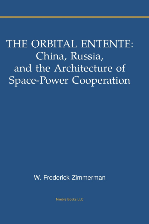 Boek The Orbital Entente Zimmerman